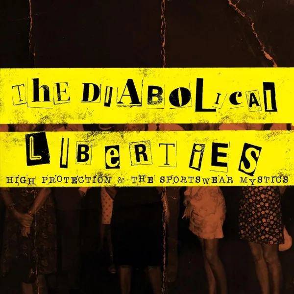 Diabolical Liberties - High Protection & the Sportswear Mystics (LP)